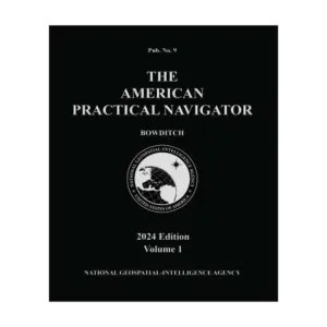2024 American Practical Navigator - Bowditch - Volume 1 - Book