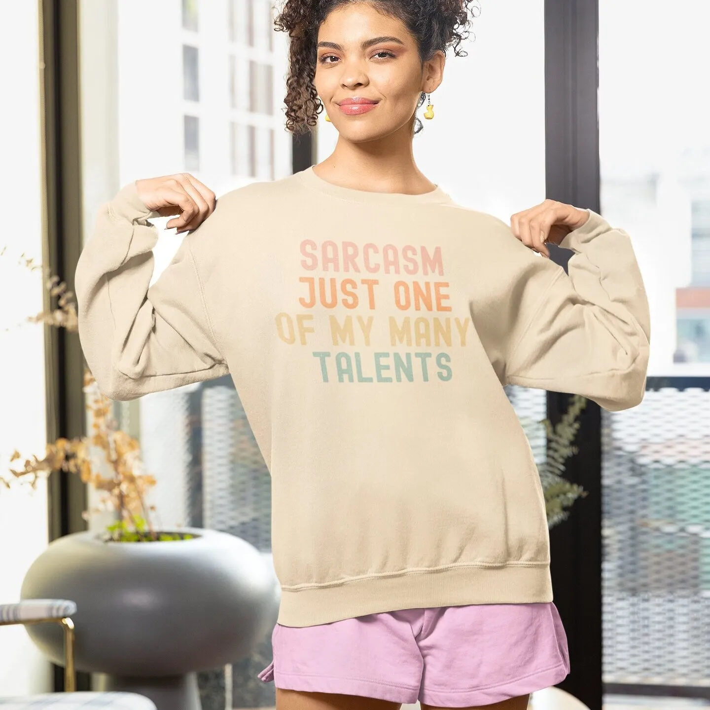 Funny Sarcastic Quote Sweatshirt, Unisex Sarcasm Tee, Casual Typographic Shirt, Gift for Friend