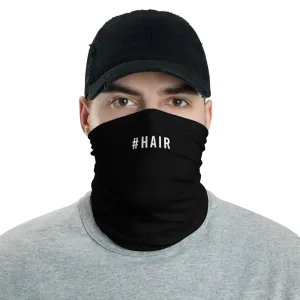 #HAIR Hashtag Neck Gaiter