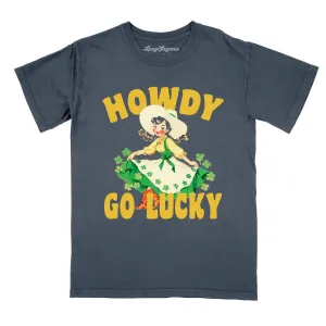 Howdy Go Lucky Comfort Colors Tee