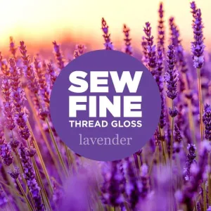 Lavender -  Sew Fine Thread Gloss