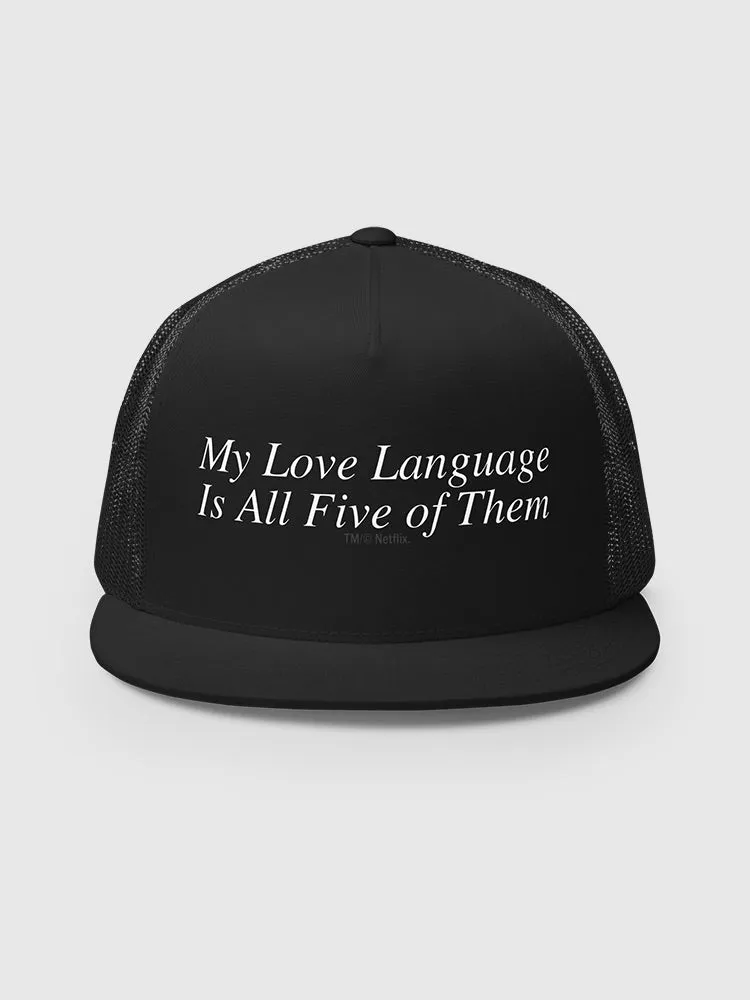 Love Is Blind Love Language Trucker Hat