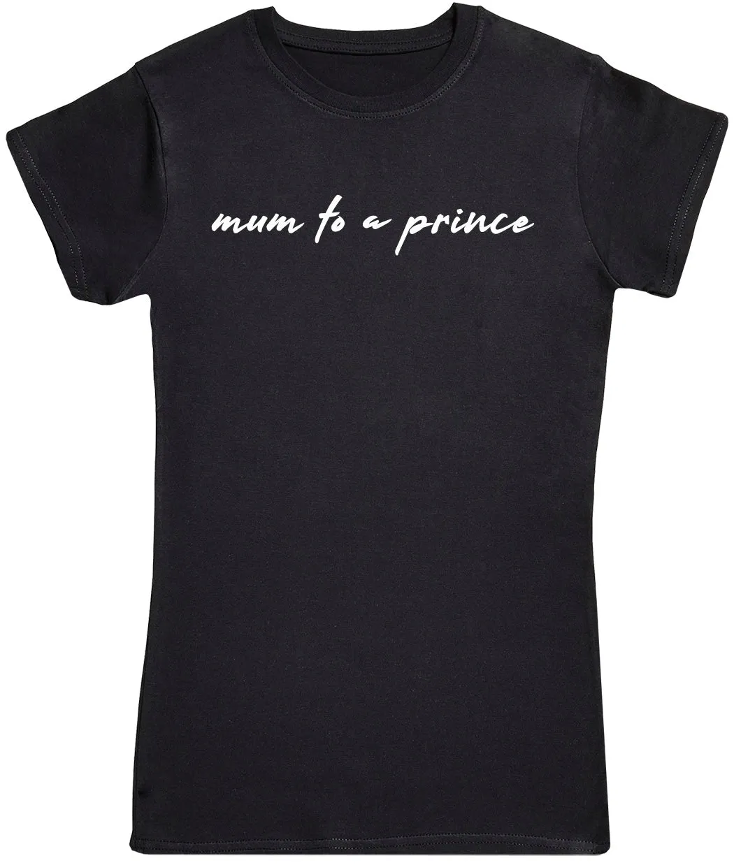 Mum To A Prince - Womens T-shirt - Mum T-Shirt