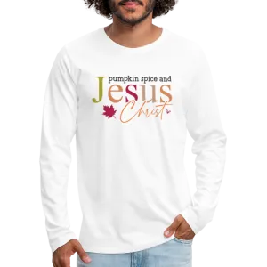Pumpkin Spice and Jesus Christ Men's Premium Long Sleeve T-Shirt