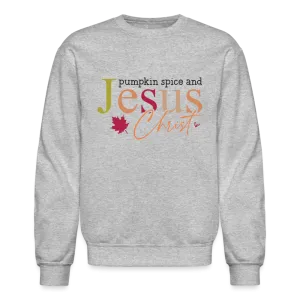 Pumpkin Spice and Jesus Christ Sweatshirt