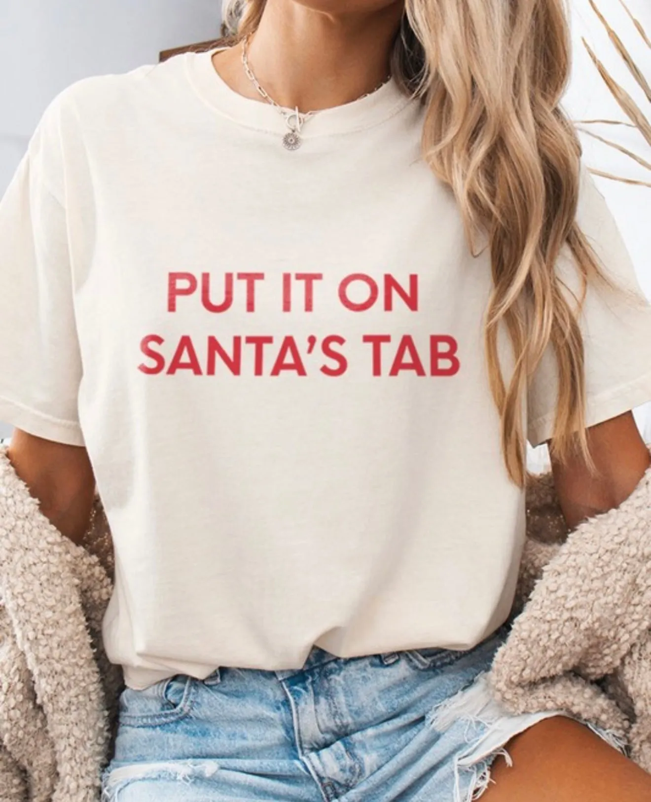 Put it on Santa’s Tab Comfort Colors Tee