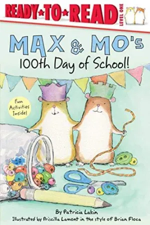 Ready to read Level 1 - Max & Mo's 100th Day Of School