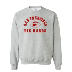 San Francisco Die Hards Crewneck Sweatshirt