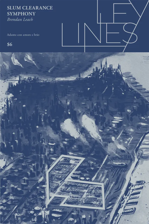 Slum Clearance Symphony: Ley Lines 24