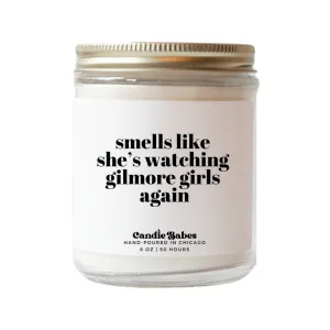 Smells Like She's Watching Gilmore Girls Again Candle