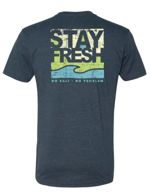 STAY FRESH